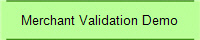 Merchant Validation Demo